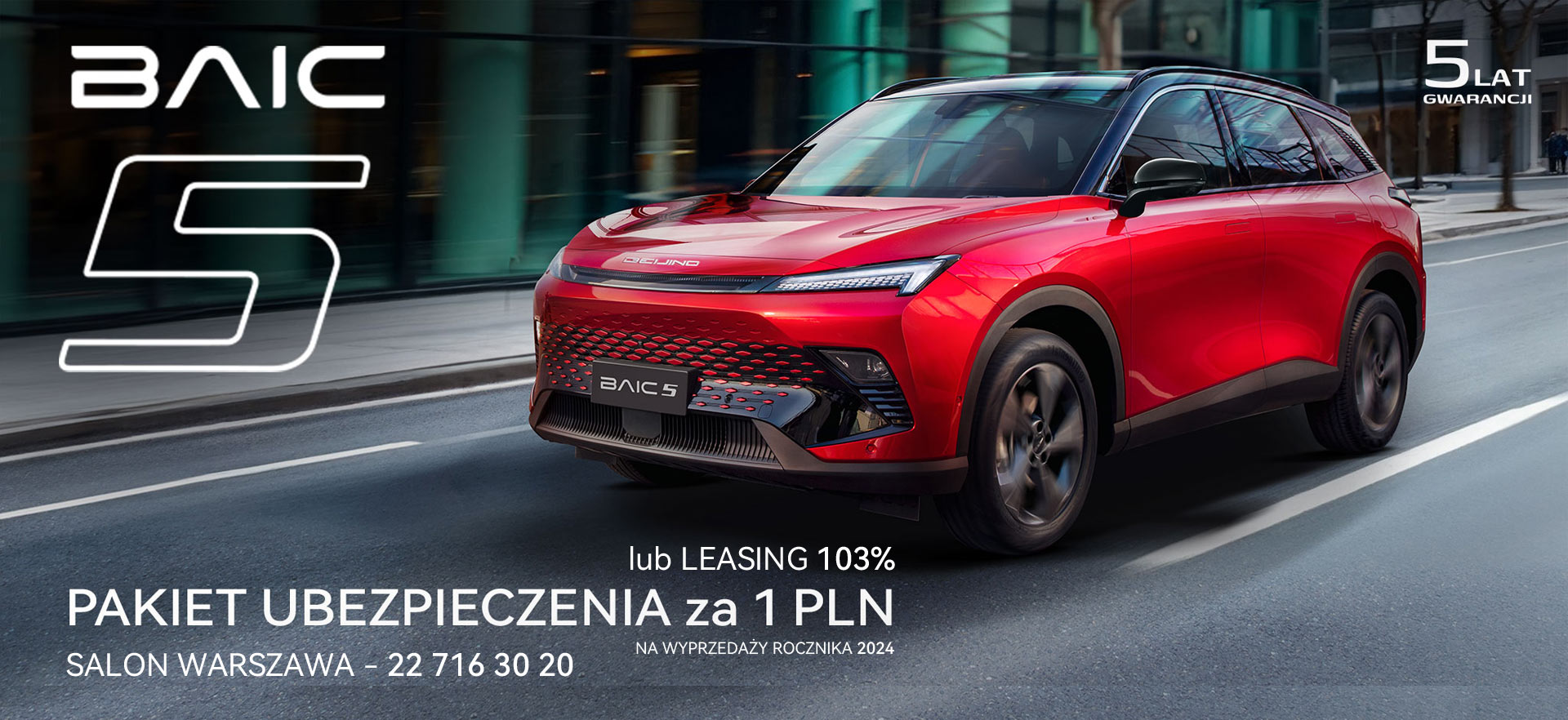 BAIC Beijing 5 promocja ubezpieczenie za 1 zł, leasing 103%