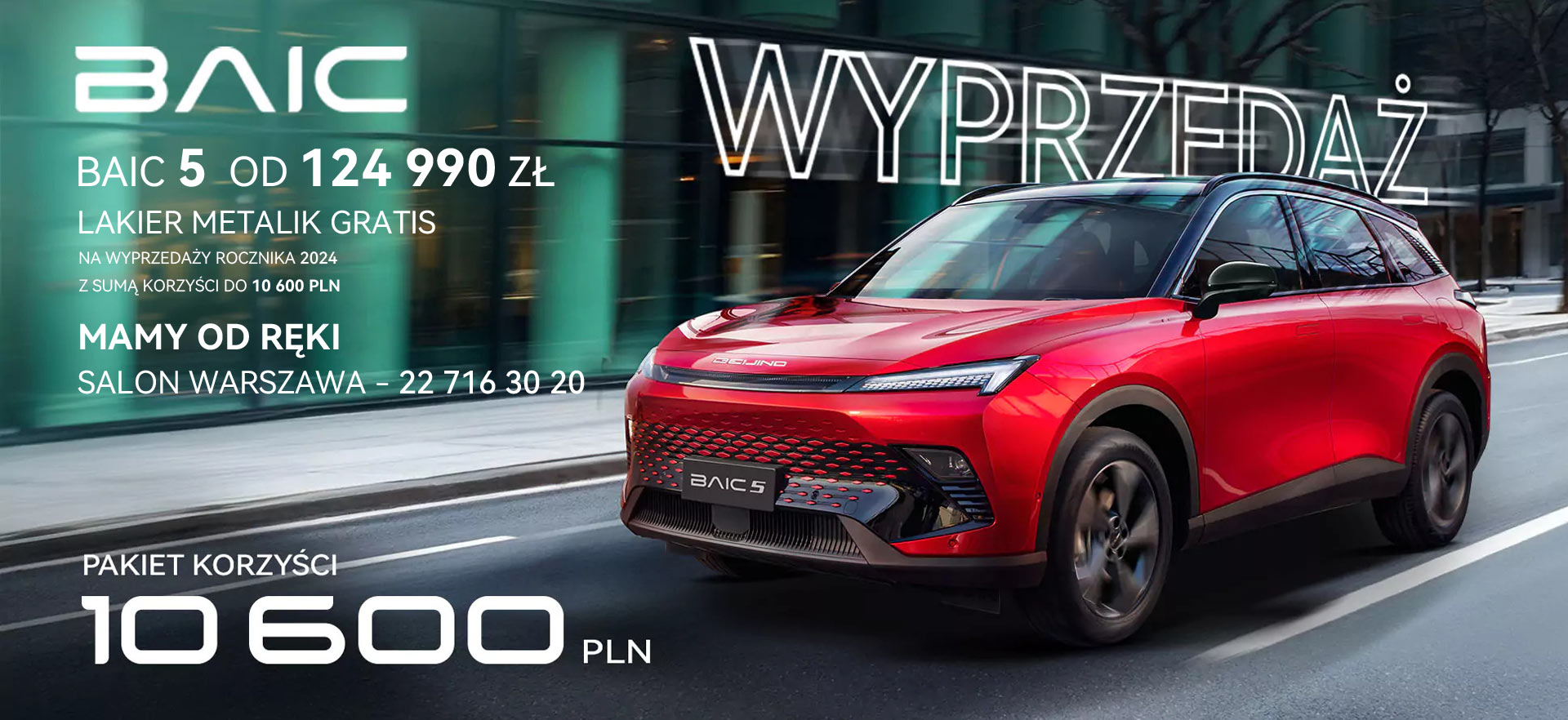 Promocje BAIC 5. Wyprzedaż rocznika 2024. Pakiet Ubezpieczeń AC/OC za 1 pln