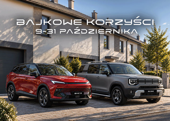 Bajkowe Korzyści. Nowe samochody BAIC
